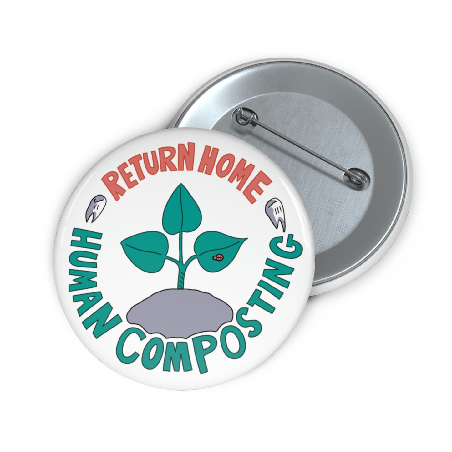 Return Home Toothy Pin Buttons